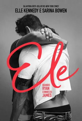 Ele: Quando Ryan conheceu James - Sarina Bowen