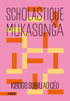 Kibogo Subiu ao Céu - Scholastique Mukasonga