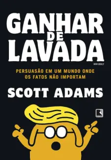 Ganhar de Lavada - Scott Adams