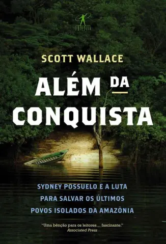 Além Da Conquista - Scott Wallace