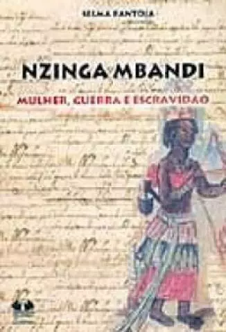 Nzinga Mbandi  -  Selma Pantoja