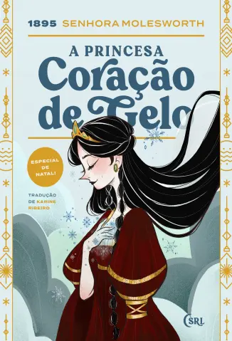 Princesa Coração de Gelo - Senhora Molesworth