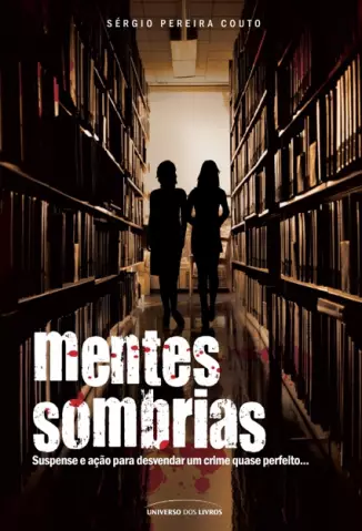 Mentes Sombrias  -  Sérgio Pereira Couto