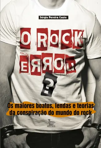 O Rock Errou? - Sérgio Pereira Couto
