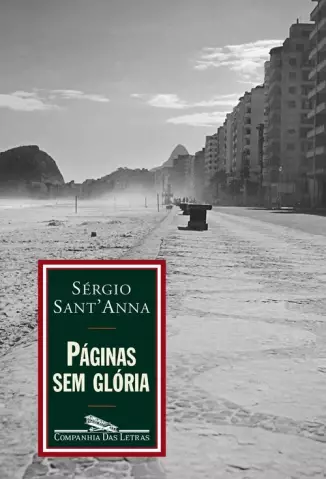 Páginas sem Glória - Sérgio Sant’Anna