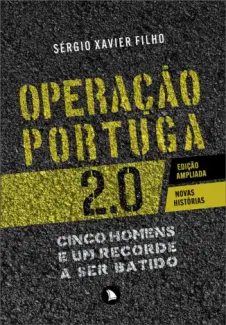 Operação Portuga 2.0 - Sérgio Xavier Filho