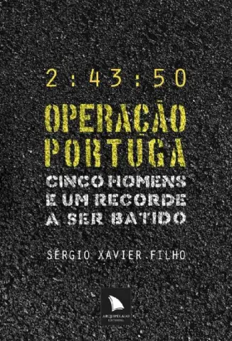 Operação Portuga  -  Sérgio Xavier Filho