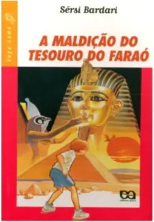 A Maldição do Tesouro do Faraó - Sérsi Bardari