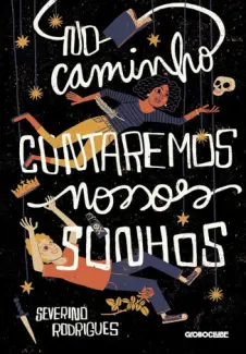 No caminho contaremos nossos sonhos - Severino Rodrigues