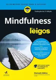 Mindfulness para Leigos  -  Shamash Alidina