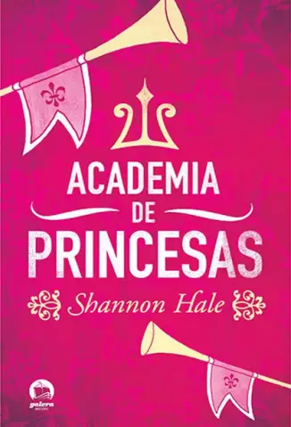 Academia de Princesas  -  Shannon Hale
