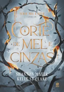 Corte de Mel e Cinzas - Shannon Mayer