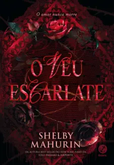 O Veu Escarlate - Shelby Mahurin