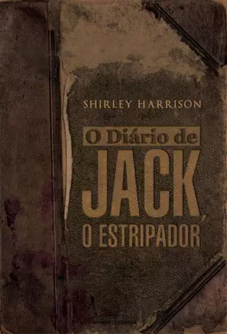 O Diário de Jack, O Estripador  -  Shirley Harrison