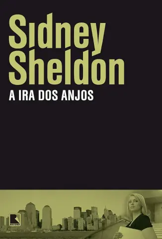 A Ira dos Anjos - Sidney Sheldon