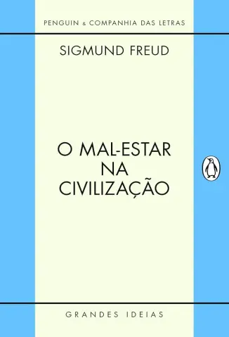 O Mal Estar na Civilização - Sigmund Freud