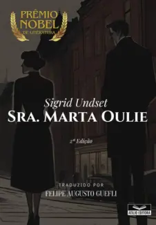 Sra. Marta Oulie - Sigrid Undset