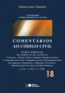 Comentários ao Código Civil - Silmara Juny Chinelato