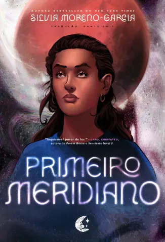 Primeiro Meridiano - Silvia Moreno-Garcia