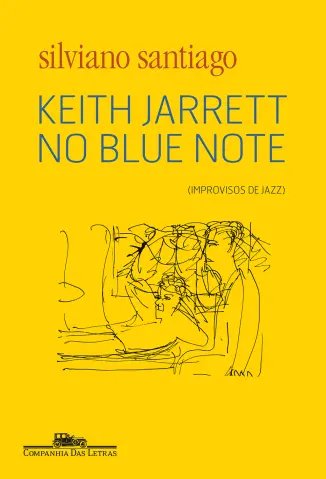 Keith Jarrett no Blue Note - Silviano Santiago