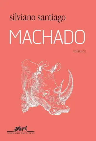 Machado: Romance - Silviano Santiago