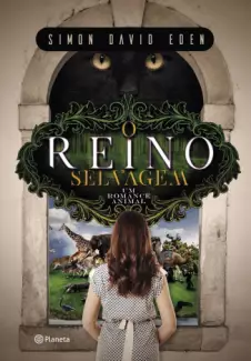 O Reino Selvagem  -  Simon David Eden