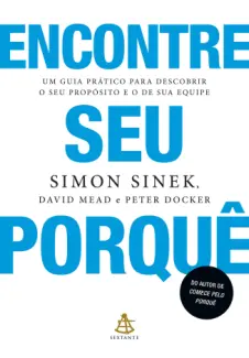 Encontre seu porquê - Simon Sinek