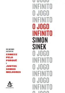 O Jogo Infinito - Simon Sinek