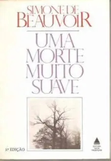Uma Morte Muito Suave - Simone de Beauvoir