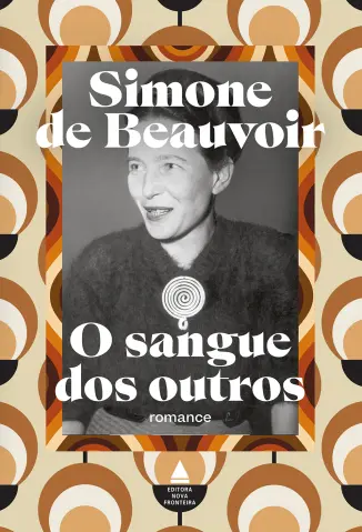 O Sangue dos Outros - Simone de Beauvoir