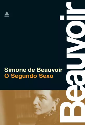O Segundo Sexo  -  Simone de Beauvoir