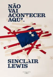 Aqui não pode Acontecer - Sinclair Lewis