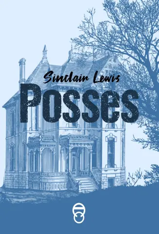 Posses - Sinclair Lewis