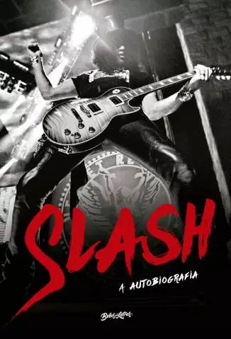 Slash  -  a Autobiografia  -  Slash