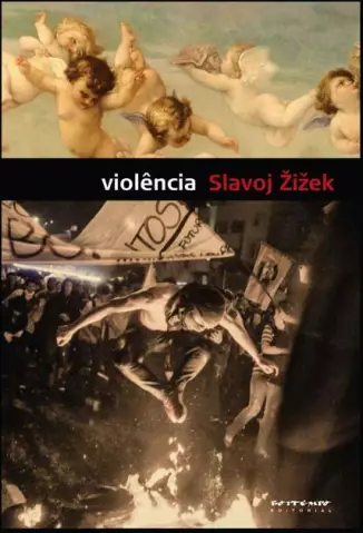 Violência  -  Slavoj Zizek