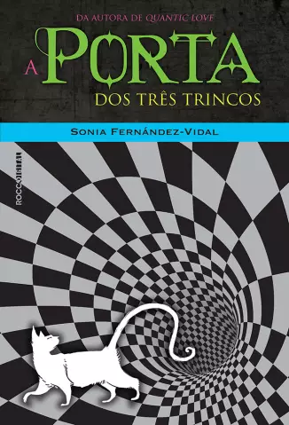 A Porta Dos Três Trincos  -  Sonia Fernandéz Vidal