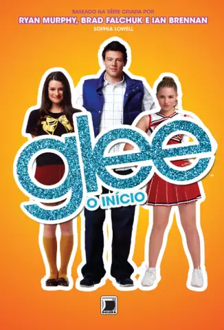 Glee  -  O Início  -  Sophia Lowell