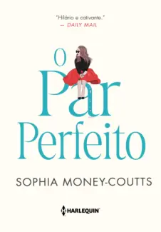 O Par Perfeito - Sophia Money-Coutts