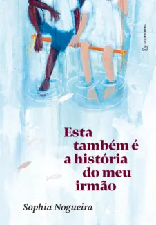 Esta Tambem e a Historia do meu - Sophia Nogueira