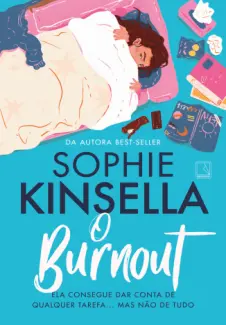 O Burnout - Sophie Kinsella