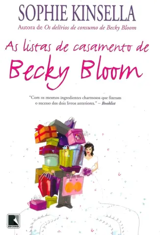 As Listas de Casamento de Becky Bloom  -  Sophie Kinsella