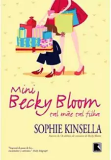 Mini Becky Bloom  -  Sophie Kinsella