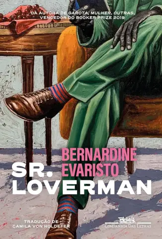 Bernardine Evaristo - Sr. Loverman