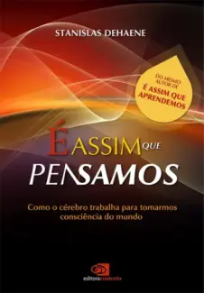 É Assim que Pensamos - Stanislas Dehaene