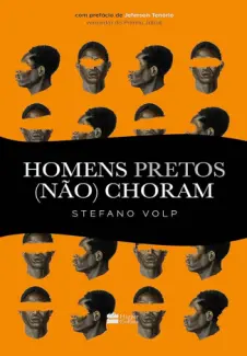 Homens pretos (não) choram - Stefano Volp