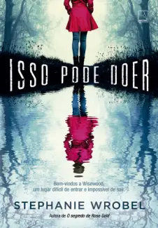 Isso Pode Doer - Stephanie Wrobel