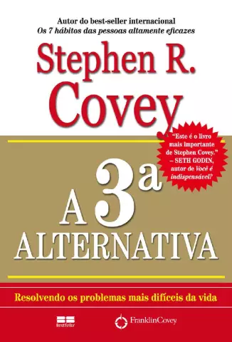 A 3ª Alternativa  -  Stephen Covey