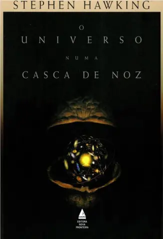 O Universo Numa Casca De Noz  -  Stephen Hawking