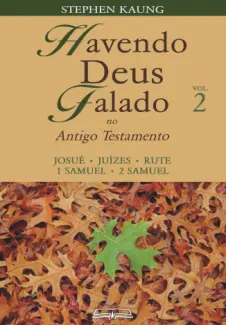 Havendo Deus Falado no Antigo Testamento - Stephen Kaung