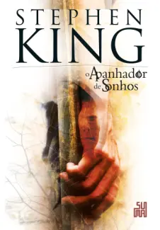 O Apanhador de Sonhos  -  Stephen King